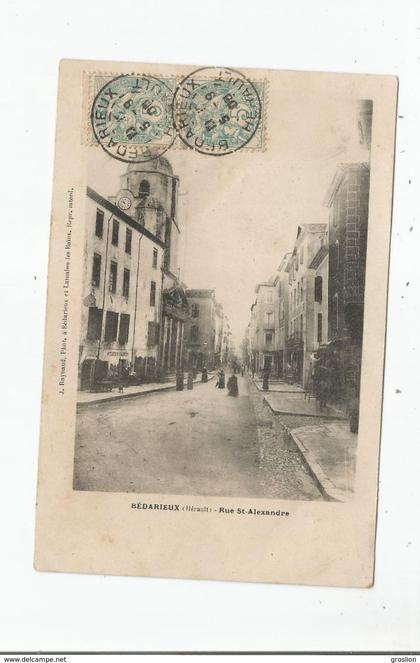 BEDARIEUX (HERAULT) RUE SAINT ALEXANDRE (EGLISE ET PETITE ANIMATION) 1905