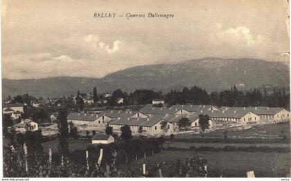 Carte POSTALE  Ancienne  de  BELLEY - Casernes Dallemagne