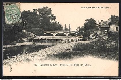 CPA Bizanos, Le Pont sur l`Ousse