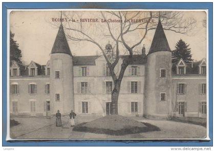 91 - BOISSY la RIVIERE -- Le Château de Bierville -