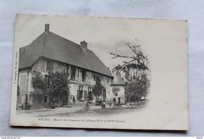 Bolbec, manoir des seigneurs de Calletot, Seine Maritime 76