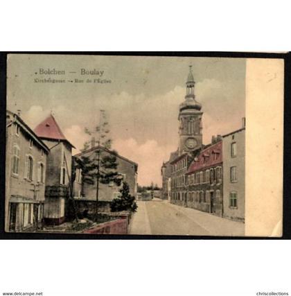 BOULAY (Moselle) Rue de L'Eglise