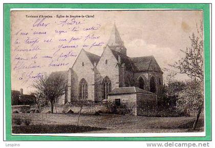 BRUYERES LE CHATEL --  Eglise de ...