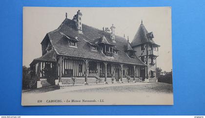 CPA  Calvados - Cabourg - La Maison Normande