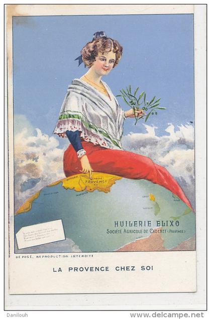 84 // CADENET    CARTE PUBLICITAIRE   HUILERIE ELIXO, Société agricole de Cadenet   ILLUSTRATION  **