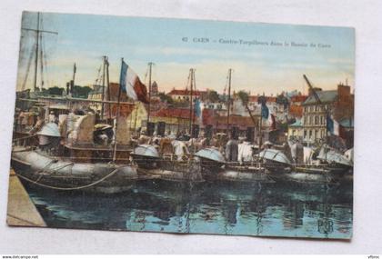 Cpa 1919, Caen, contre- torpilleurs dans le bassin de Caen, Calvados 14