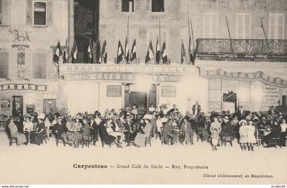 CPA-84-CARPENTRAS-Grand Café du Siècle-Rey, propriétaire-Animée