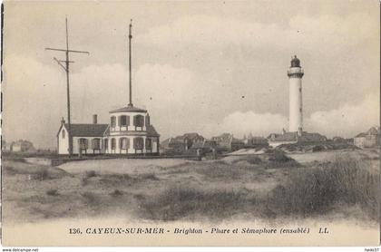 Cayeux-sur-Mer - Brighton - Phare et Sémaphore (ensablé)