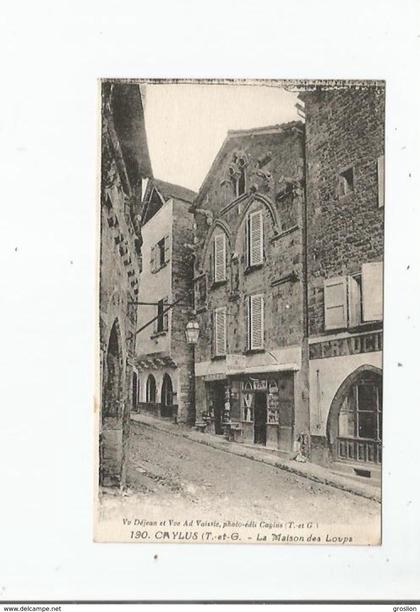 CAYLUS (T ET G) 190 LA MAISON DES LOUPS (EPICERIE ET TAILLEUR LANON)