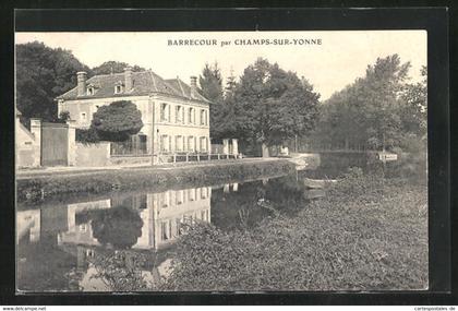 CPA Champs-sur-Yonne, Barrecour