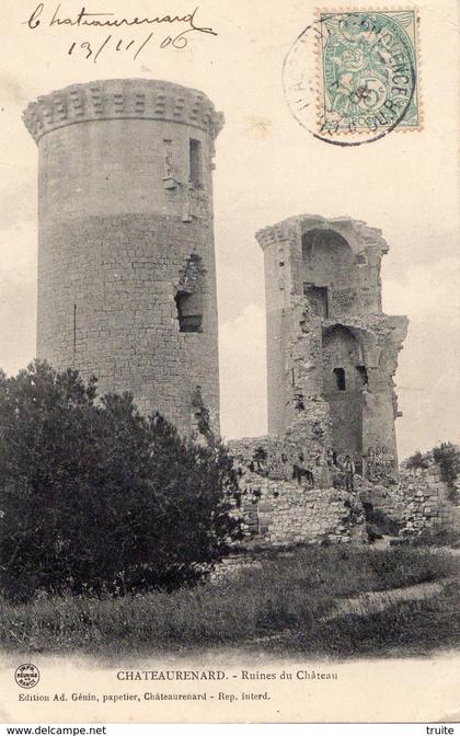 CHATEAURENARD RUINES DU CHATEAU