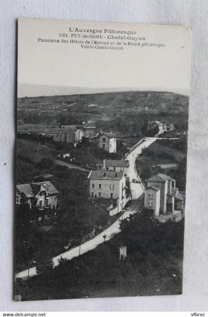 Châtel Guyon, panorama des hotels de l'Europe et de la route Volvic - Châtel Guyon, Puy de Dôme 63