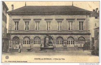 CHATEL SUR MOSELLE ... L HOTEL DE VILLE