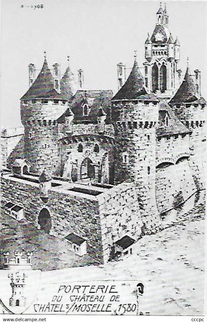 CPM Chatel-sur-Moselle Forteresse des comtes de Vaudemont puis des sires de Neufchatel