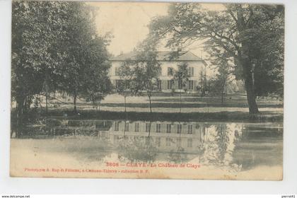 CLAYE SOUILLY - Le Château de CLAYE