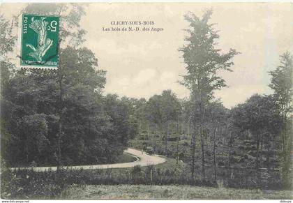 93 - Clichy sous Bois - Le bois de Notre Dame des Anges - CPA - Oblitération de 1910 - Voir Scans Recto-Verso