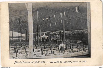 CPA Fete de CONTRES 12 Aout 1906 - La salle du Banquet 1600 couveris (208723)