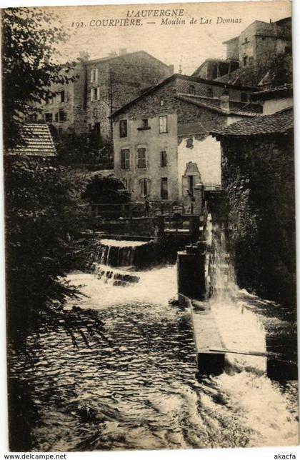 CPA L'Auvergne - COURPIERE - Moulin de Las Donnas (244872)