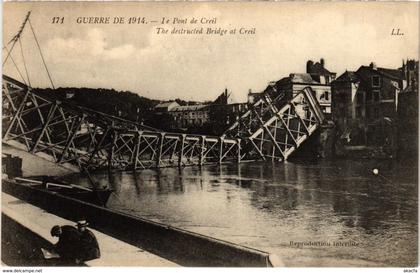 CPA Creil - Le Pont de Creil Detruit - Guerre de 1914 (1032292)