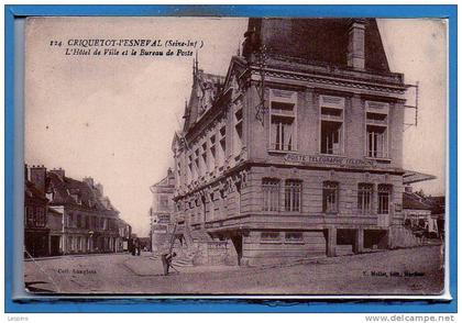 76 - CRIQUETOT L'ESNEVAL --  L'hôtel de Ville et....