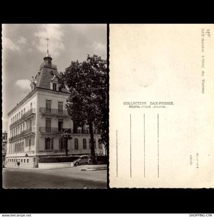 40 - Dax - L'Hotel des Thermes