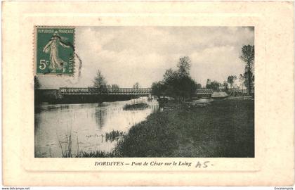 CPA-Carte Postale  France  Dordives Pont César sur le Loing  VM55168