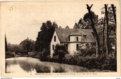 CPA DORDIVES-Le MOULIN de Nacay et le Pont sur le Canal (264926)