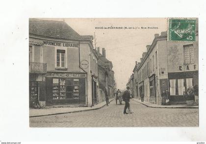 DOUE LA FONTAINE (M ET L) RUE FOULLON (CAFE ET IMPRIMERIE LIBRAIRIE GAUCHE METAY) ATTELAGE CHEVAL PETITE ANIMATION 1907