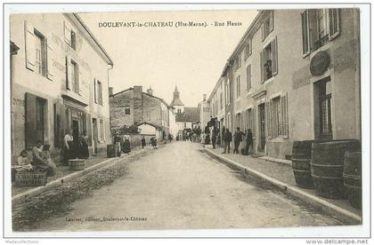 Doulevant-le-Château  (52. Haute-Marne) rue Haute