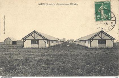 CPA Dreux Baraquements Militaires