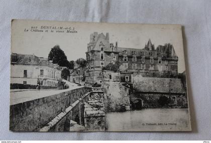 Cpa 1918, Durtal, le château et le vieux moulin, Maine et Loire 49