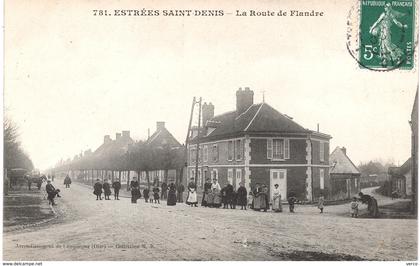 Carte postale ancienne de ESTREES  SAINT  DENIS - La Route de FLANDRE