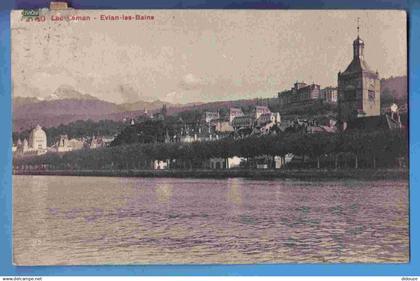 74 - Lac Léman - Evian les Bains - Ecrite en 1909