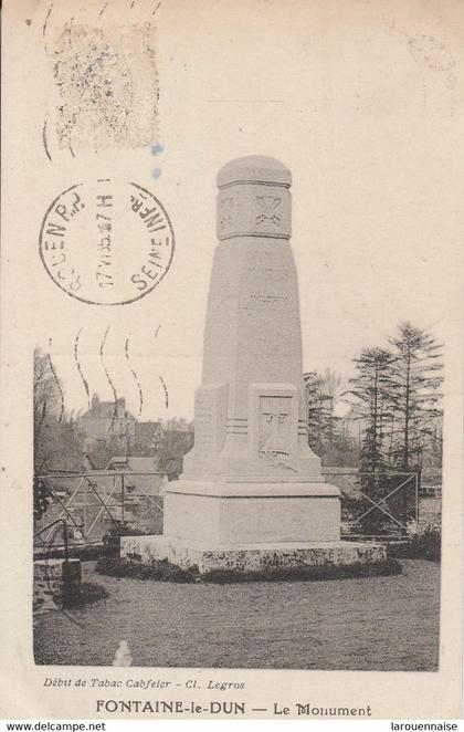 76 - FONTAINE LE DUN - Le Monument