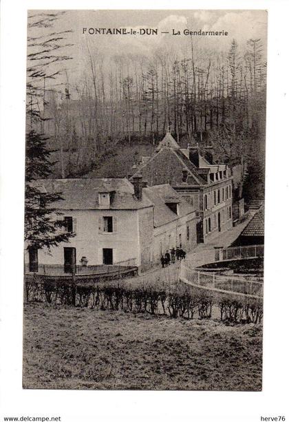 FONTAINE LE DUN - la gendarmerie