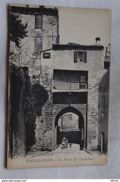 Forcalquier, la porte des Cordeliers, Alpes de Haute Provence 04