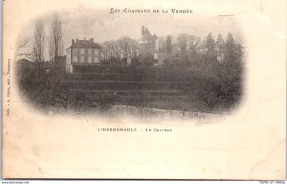 85 L'HERMENAULT - le château