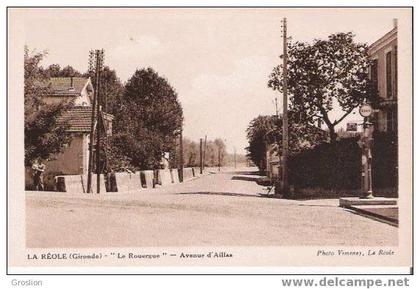 LA REOLE (GIRONDE ) LA ROUERGUE AVENUE D'AILLAS