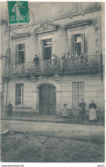 LA ROQUEBRUSSANNE - La Mairie