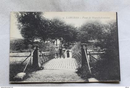 Langres, pont de Blanchefontaine, Haute Marne 52