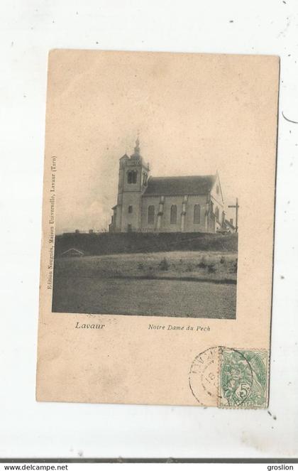 LAVAUR  NOTRE DAME DU PECH 1907