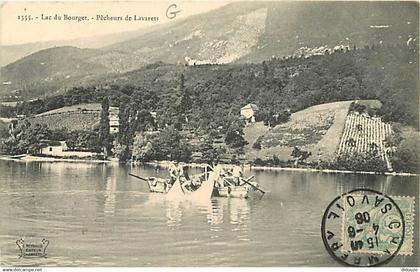 73 - Le Bourget du Lac - Lac du Bourget - Pêcheurs de Lavarets - Animée - Oblitération ronde de 1906 - CPA - Voir Scans