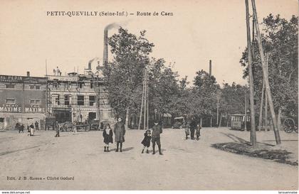 76 - LE PETIT QUEVILLY - Route de Caen