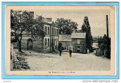 76 - LE TRAIT -- La Mairie