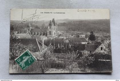 Cpa 1908, les Andelys, la cathédrale, Eure 27