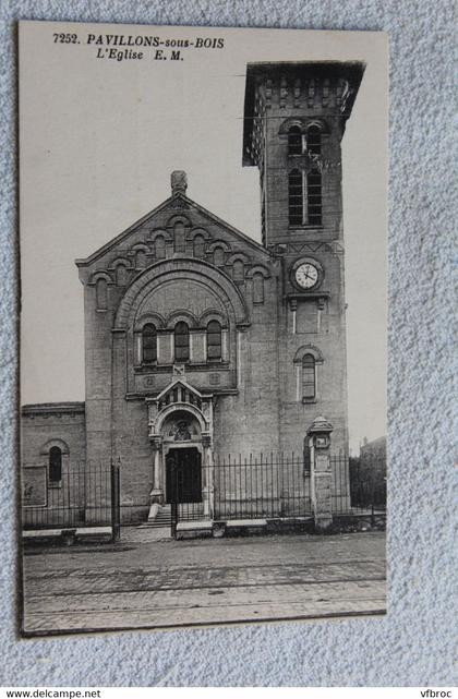 les Pavillons sous bois, l'église, Seine saint Denis 93