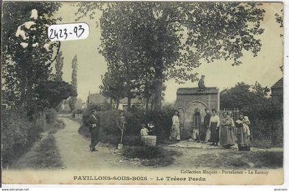 LES PAVILLONS-SOUS-BOIS- LE TRESOR PERDU