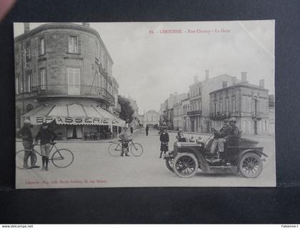 CPA - Libourne - Rue Chanzy - La Gare