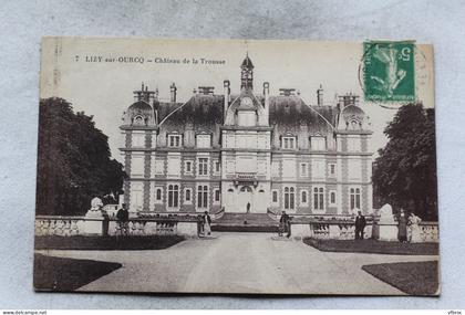 M22, Lizy sur Ourcq, château de la Trousse, Seine et Marne 77