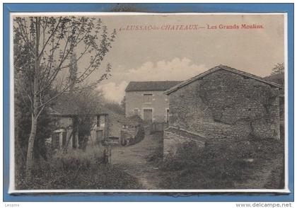 86 - LUSSAC les CHATEAUX -- Les grands Moulins